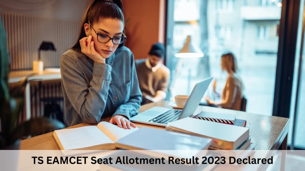 TS EAMCET Seat Allotment Result 2023 Declared